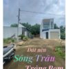 BÁN ĐẤT SÔNG TRẦU TRẢNG BOM, Giá tốt đầu tư